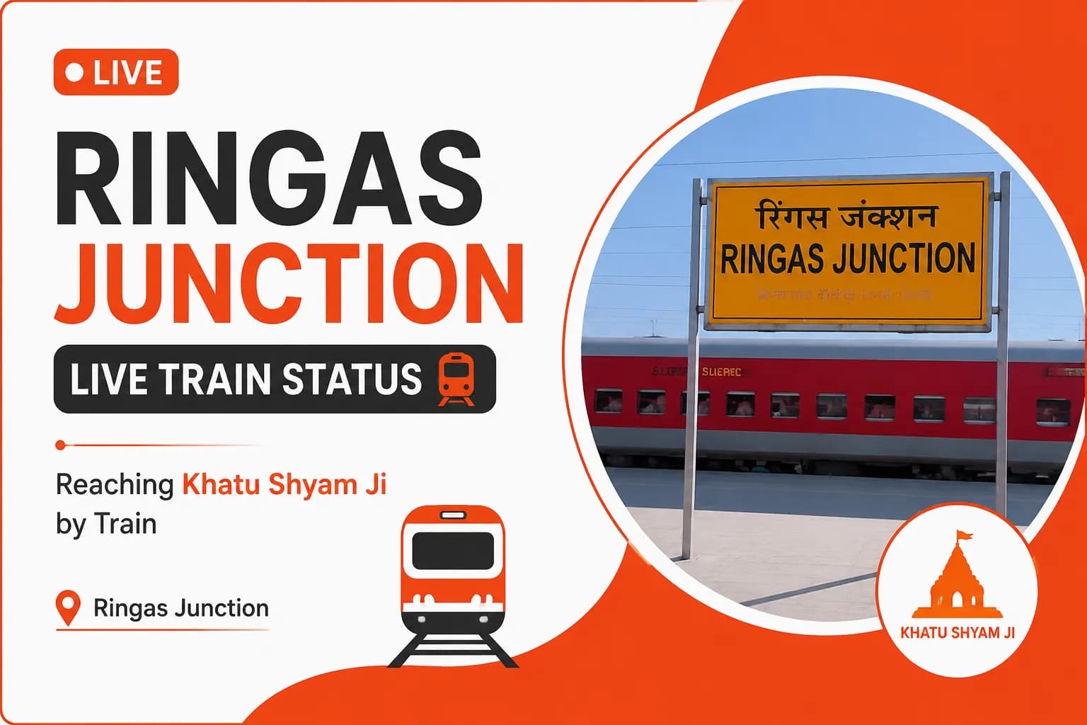 Ringas Junction Live Train Status — Reaching Khatu Shyam Ji by Train