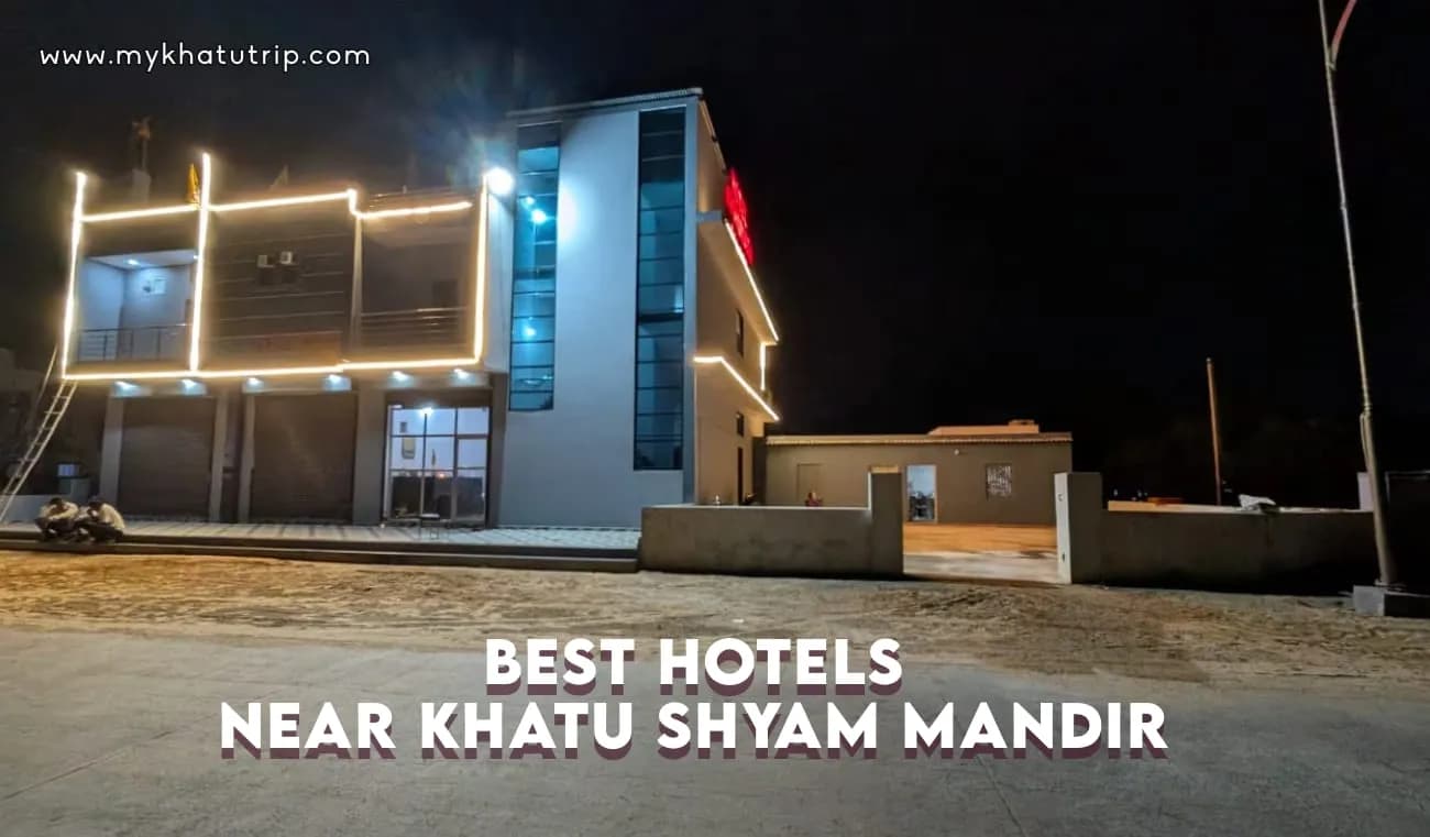 Best Hotels Near Khatu Shyam Mandir (2026) – Budget to Luxury Stays