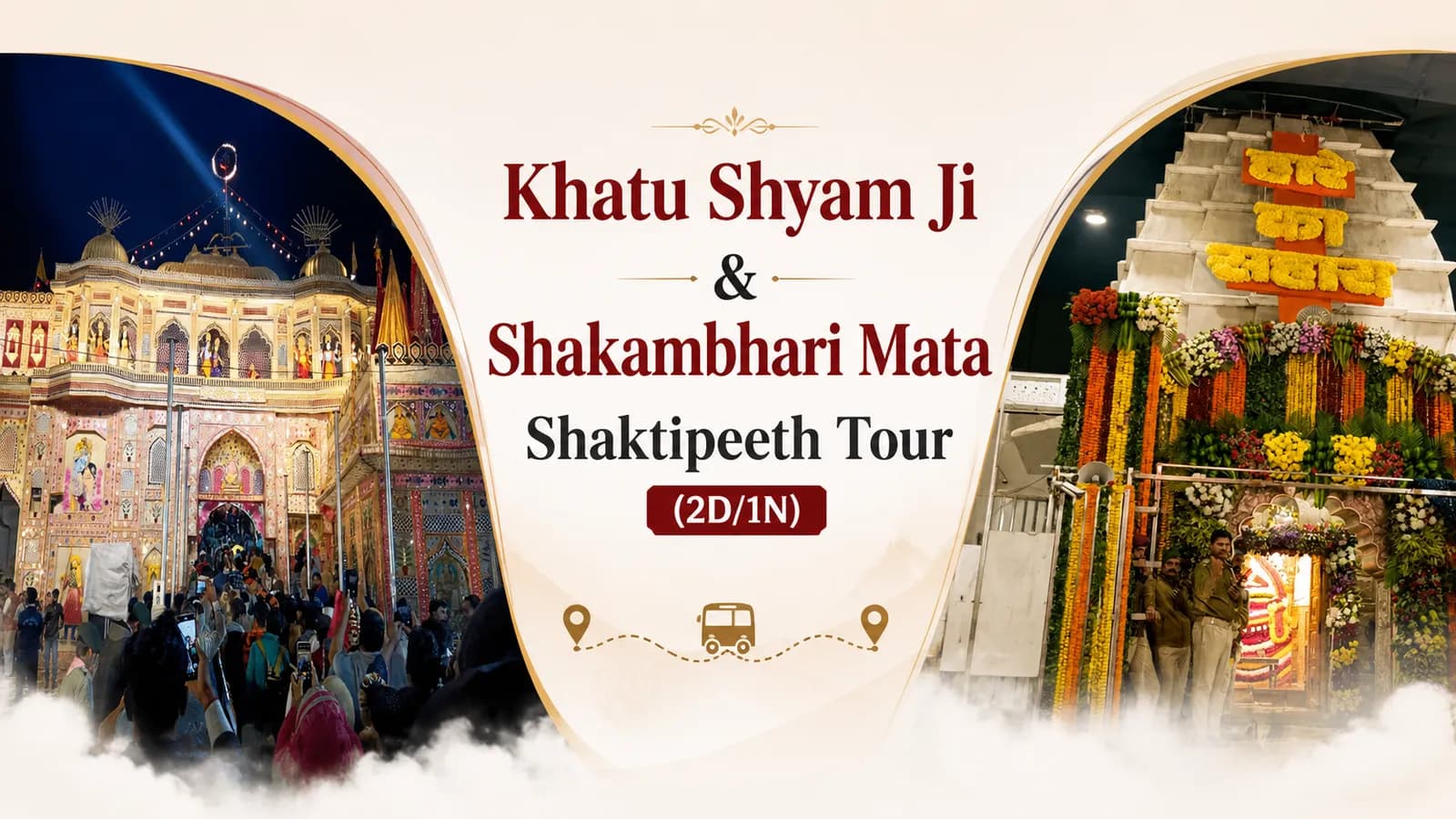 Khatu Shyam Ji & Shakambhari Mata Shaktipeeth Tour (2D/1N)