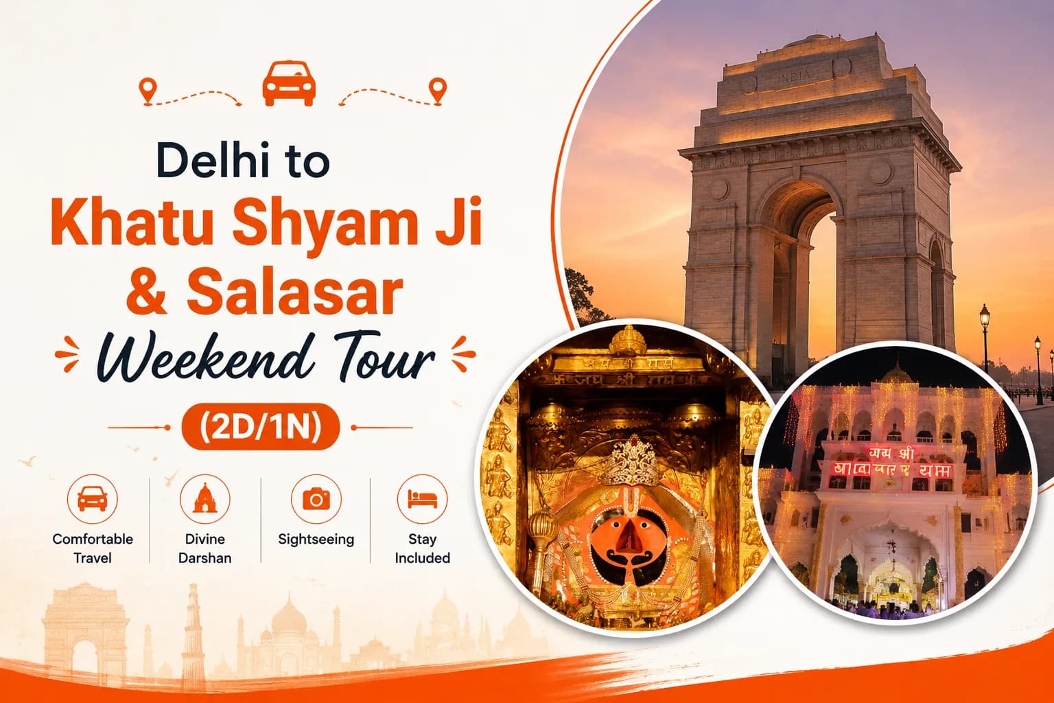 Delhi to Khatu Shyam Ji & Salasar Weekend Tour (2D/1N)